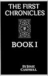 THE FIRST CHRONICLES: BOOK I (The Chronicles 1) Book cover for THE FIRST CHRONICLES: BOOK I (The Chronicles 1)