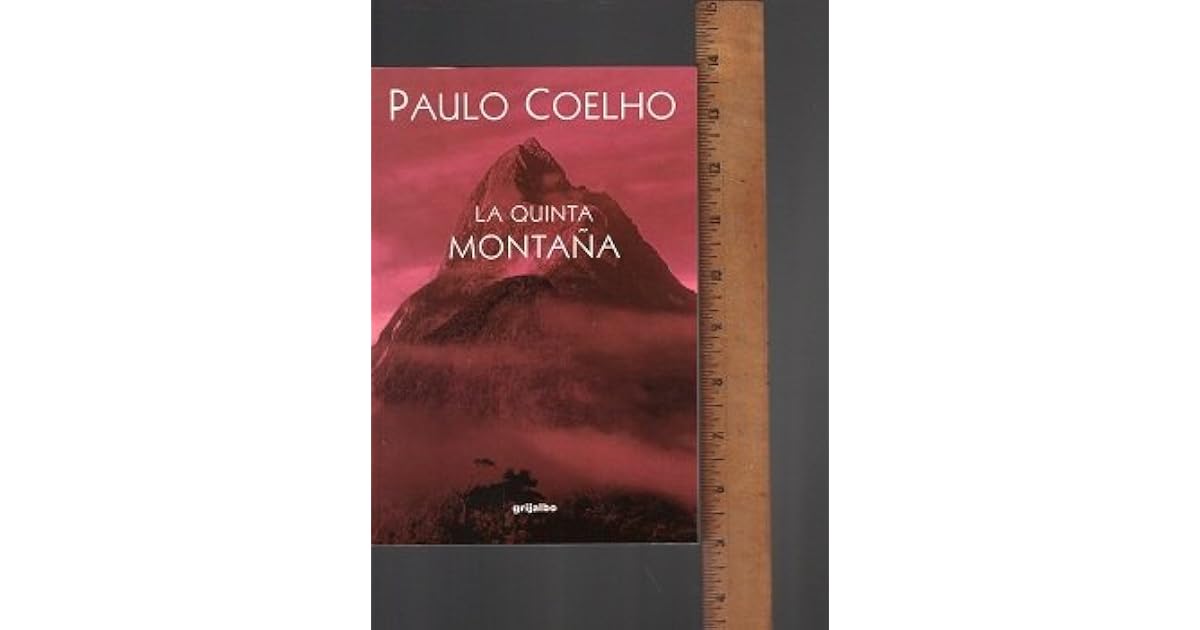 La Quinta Montana Paulo Coelho 2002. Spanish Edition. by Coelho