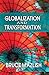 Globalization and Transformation
