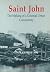 Saint John: The Making of a Colonial Urban Community (Heritage)