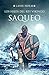 Saqueo (Los hijos del rey v...