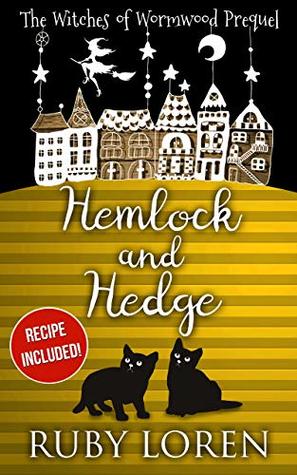 Hemlock and Hedge (The Witches of Wormwood #0.5)