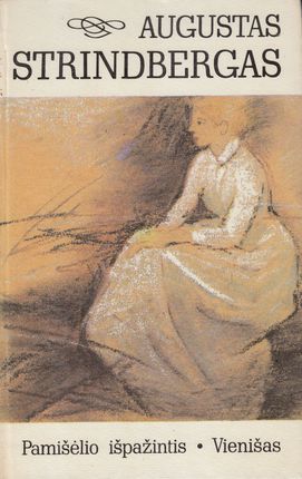 Pamišėlio išpažintis. Vienišas (Hardcover)