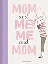 Mom and Me, Me and Mom by Miguel Tanco