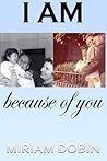 I Am Because of You