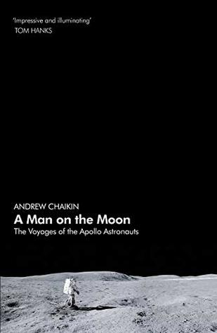 A Man on the Moon: The Voyages of the Apollo Astronauts