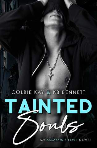 Tainted Souls (An Assassin's Love #1)
