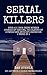 Serial Killers by Dan Steele Serial Killers by Dan Steele