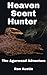 Heaven Scent Hunter: The Agarwood Adventure