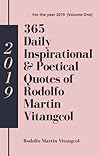 365 Daily Inspirational Poetical Quotes of Rodolfo Martin Vit... by Rodolfo Martin Vitangcol