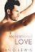 Recreational Love (The Boys of Oregon Hill #2)