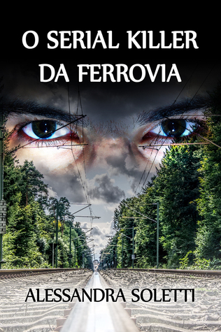 O serial killer da ferrovia