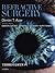 Refractive Surgery by Dimitri T. Azar MD