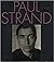 Paul Strand: An American Vi...