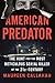 American Predator: The Hunt...