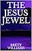 The Jesus Jewel