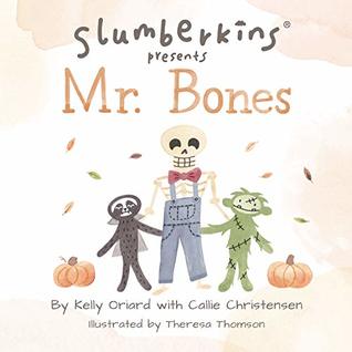Slumberkins Presents Mr. Bones (Kindle Edition)