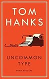 Uncommon Type by Tom Hanks