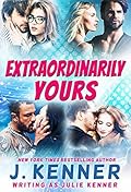 Extraordinarily Yours: Collection 1