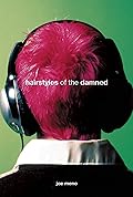 Hairstyles of the Damned (Punk Planet Books)