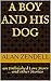 A Boy and His Dog: an Unfin...