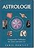 Astrologie Comprendre l influence des astres sur notre vie by Janis Huntley