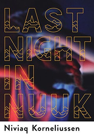 Last Night in Nuuk (Kindle Edition)