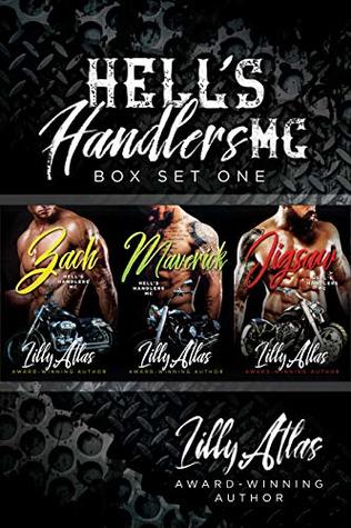 Hell's Handlers Box Set One: Zach / Maverick / Jigsaw (Hell's Handlers #1-3)
