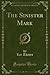 The Sinister Mark (Classic Reprint)
