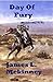 Day of Fury by James L. McKinney