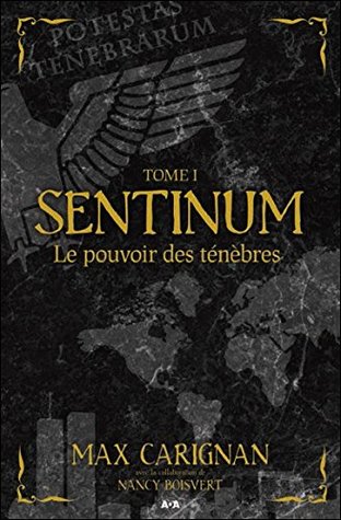 Sentinum - T1 : Le pouvoir des ténèbres (Paperback)