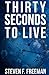 Thirty Seconds to Live (The Blackwell Files #10)