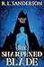 The Sharpened Blade by R.L. Sanderson