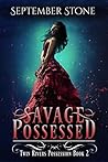 Savage Possessed