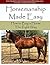 Horsemanship Made Easy: How...