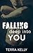 Falling Deep Into You (Falling Deep Into You Trilogy #1)