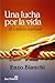 Una lucha por la vida: El combate espiritual