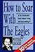 How to Soar with the Eagles