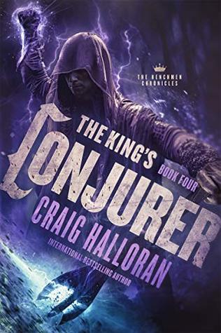 The King's Conjurer (The Henchmen Chronicles # 4)