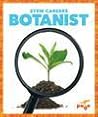 Botanist (STEM Careers)