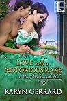 Love with a Notorious Rake (Men of Wollstonecraft Hall, #3) Love with a Notorious Rake (Men of Wollstonecraft Hall, #3)