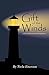 Gift of the Winds: A Tale of Hendricks Head Lighthouse (Founding of America Series)