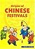 ORIGINS OF CHINESE FESTIVALS