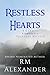 Restless Hearts by RM Alexander