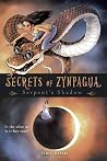 Secrets of Zynpagua: Serpent’s Shadow Secrets of Zynpagua: Serpent’s Shadow
