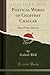 Poetical Works of Geoffrey Chaucer, Vol. 1: Edited with a Memoir