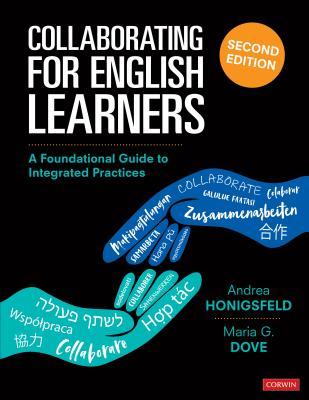 Collaborating for English Learners: A Foundational Guide to Integrated Practices (Paperback)