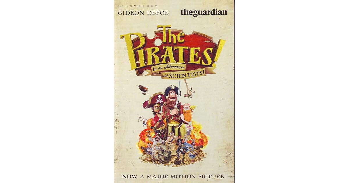 The Pirates! In an Adventure with Scientists by Gideon Defoe The Pirates! In an Adventure with Scientists by Gideon Defoe