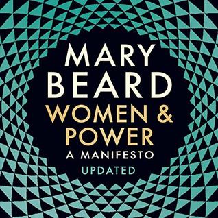 Women & Power: A Manifesto