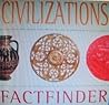 Civilizations Factfinder by Anita Ganeri
